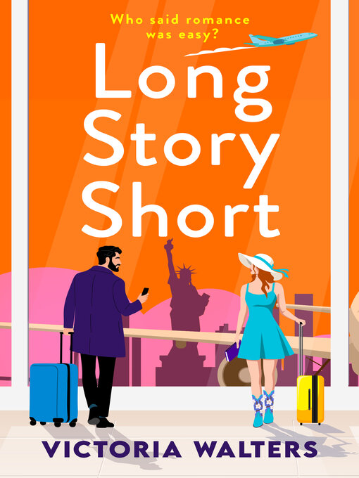 Title details for Long Story Short by Victoria Walters - Wait list